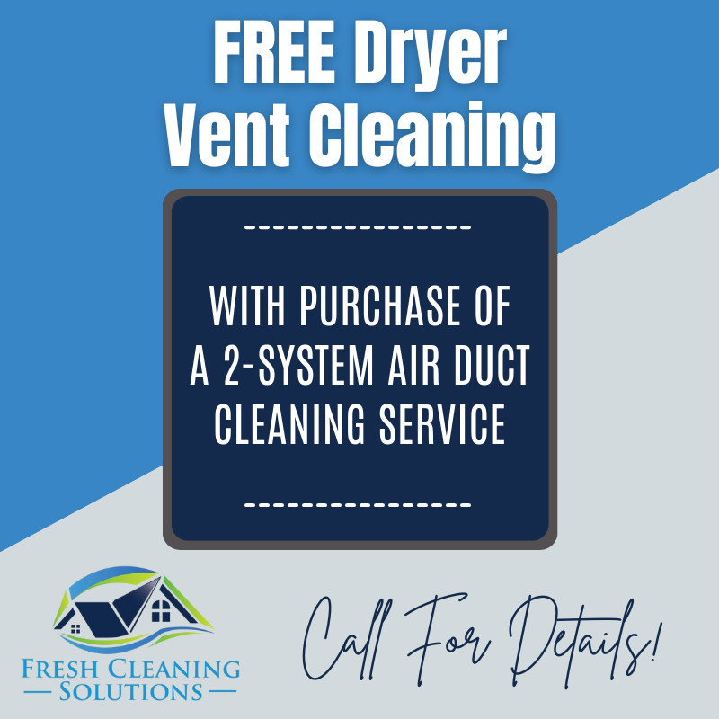 Free dryer vent special ad with purchase of a 2-system air duct cleaning service