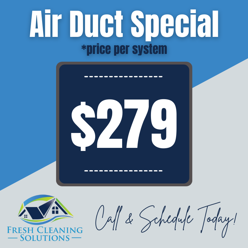 Air duct special ad for $279 *price per system*